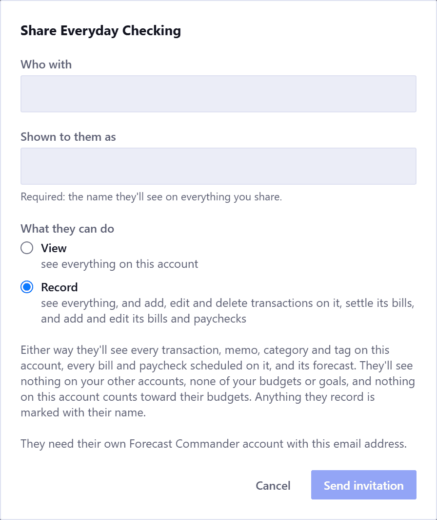 The Share dialog for a checking account. Fields for the other person's email and the name they will see you as, two choices labeled View and Record with Record chosen, a paragraph saying what they will and won't see, and a Send invitation button.