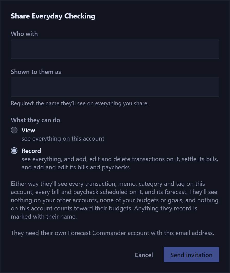 The Share dialog for a checking account. Fields for the other person's email and the name they will see you as, two choices labeled View and Record with Record chosen, a paragraph saying what they will and won't see, and a Send invitation button.
