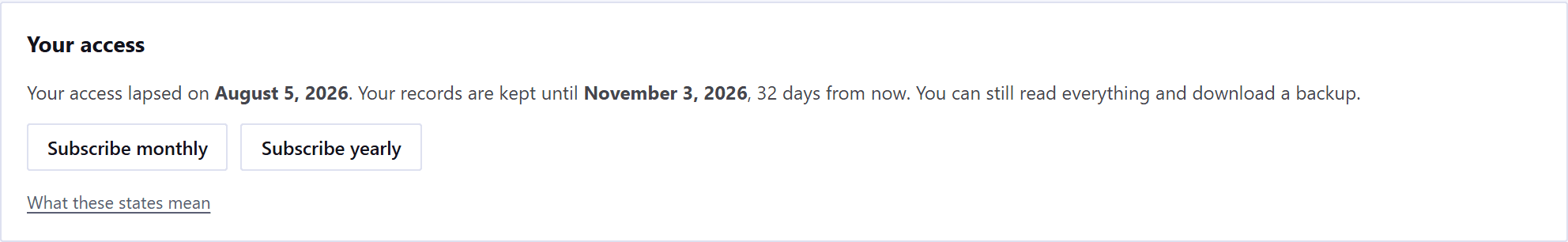 The Your access card once access has lapsed. It gives the date access lapsed, the date records are kept until and how many days that is, and says you can still read everything and download a backup.