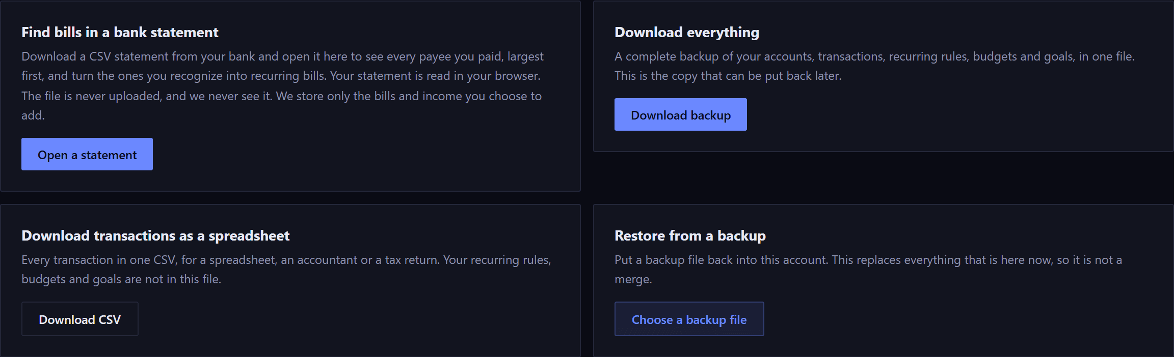 The Data tab, four cards. Find bills in a bank statement, with an Open a statement button; Download everything, a complete backup that can be put back later, with a Download backup button; Download transactions as a spreadsheet, a CSV that does not include rules, budgets or goals; and Restore from a backup, which replaces everything rather than merging.
